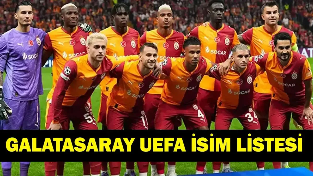 GALATASARAY ŞAMPİYONLAR LİGİ KADROSU: GS UEFA Listesi Belli Oldu Mu? Galatasaray Şampiyonlar Ligi Kadrosund...