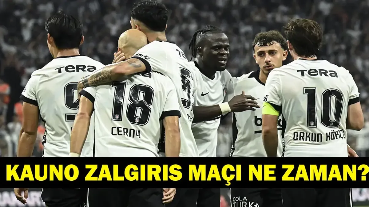 Beşiktaş Kauno Zalgiris Maçı Ne Zaman, Hangi Kanalda?