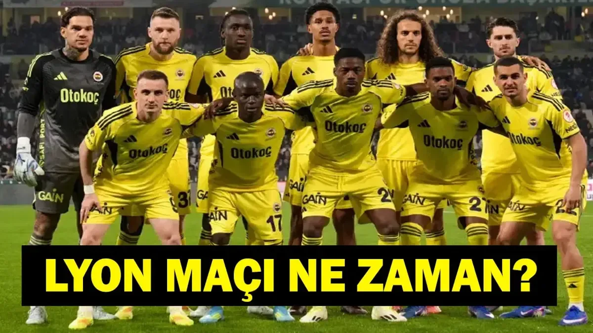 LYON - FENERBAHÇE MAÇI NE ZAMAN? Lyon - Fenerbahçe Rövanş Maçı Hangi Kanalda, Saat Kaçta? Şampiyonlar Ligi ...