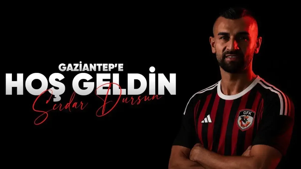 Gaziantep FK, Serdar Dursun'u duyurdu