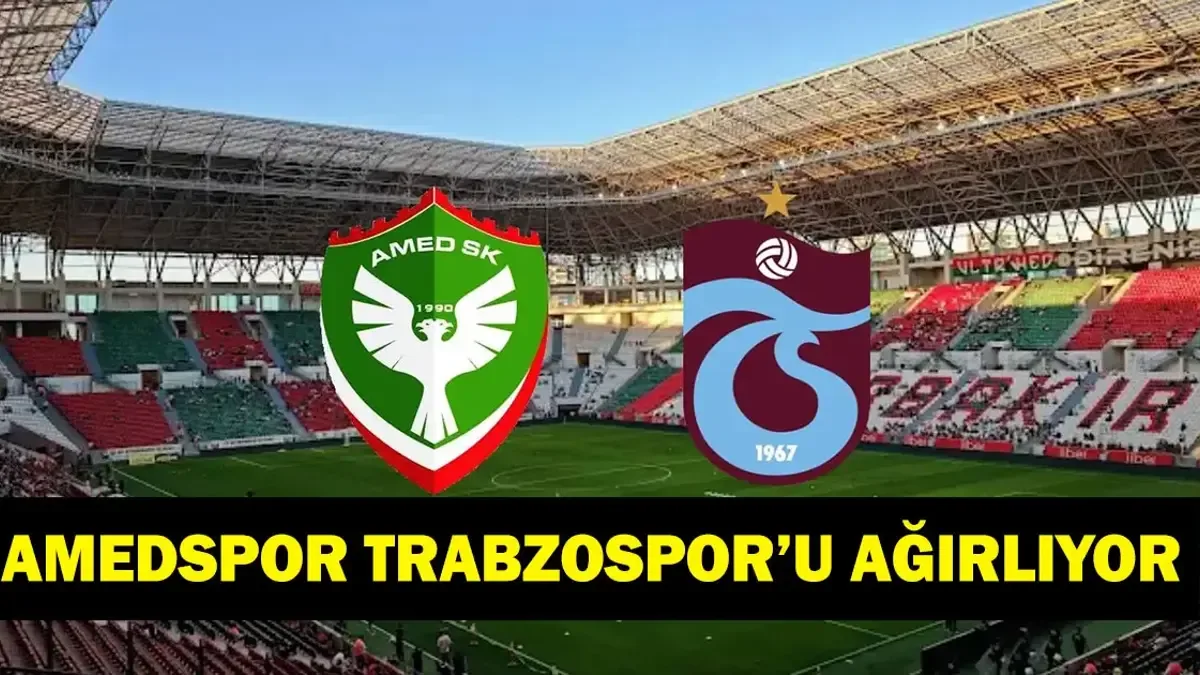AMEDSPOR TRABZONSPOR MAÇI SAAT KAÇTA? Süper Lig Amedspor Trabzonspor Maçı Hangi Kanalda, Ne Zaman? İşte Maç...