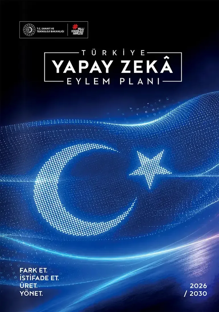 Türkiye Yapay Zekâ Eylem Planı Yayımlandı