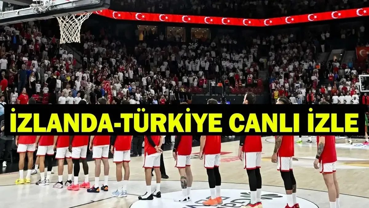 İZLANDA - TÜRKİYE BASKETBOL MAÇI CANLI İZLE | İzlanda – Türkiye maçı TRT 1 canlı yayın izleme ekranı: 12 De...